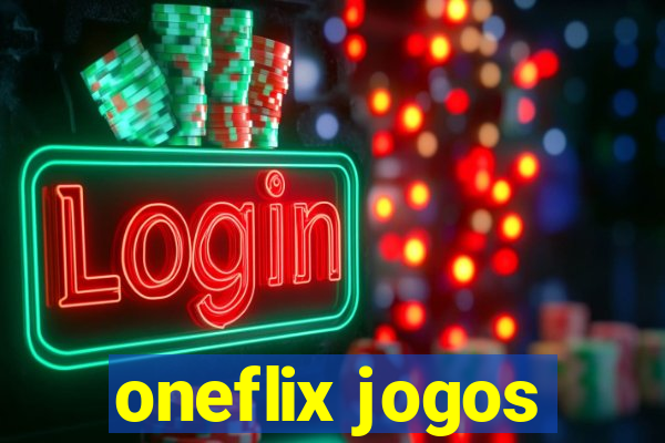 oneflix jogos